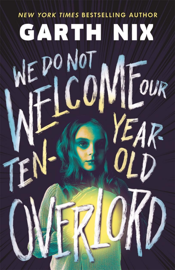 We Do Not Welcome Our TenYearOld Overlord