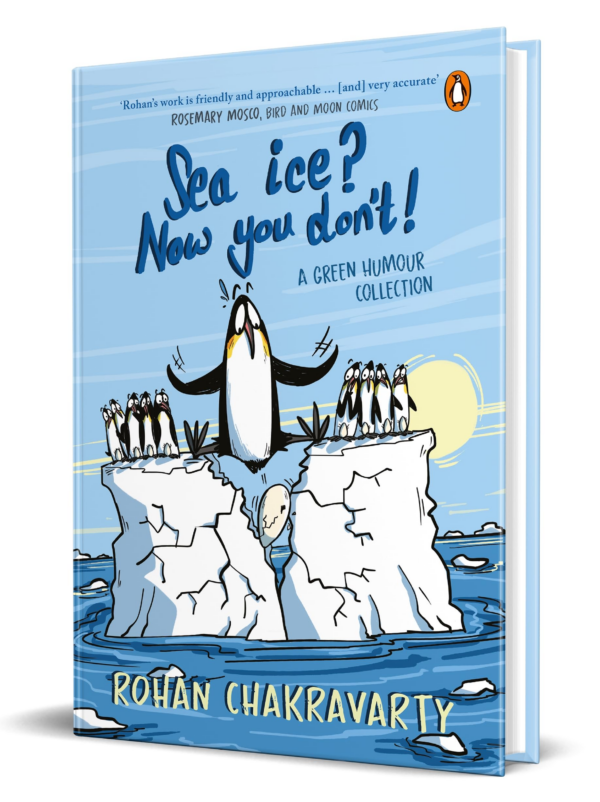 Sea Ice Now You Don't : A Green Humour Collection