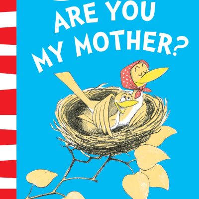 Are You My Mother