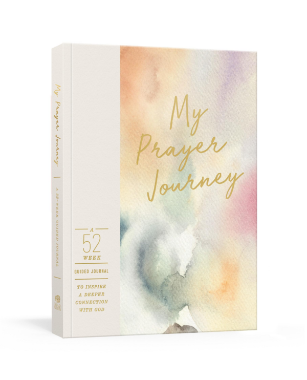 My Prayer Journey Guided Journal: A 52Week Guided Journal to Inspire a Deeper Connection with God