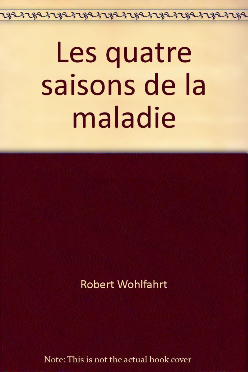 Les quatre saisons de la maladie