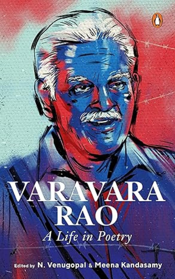 Varavara Rao: A Life in Poetry