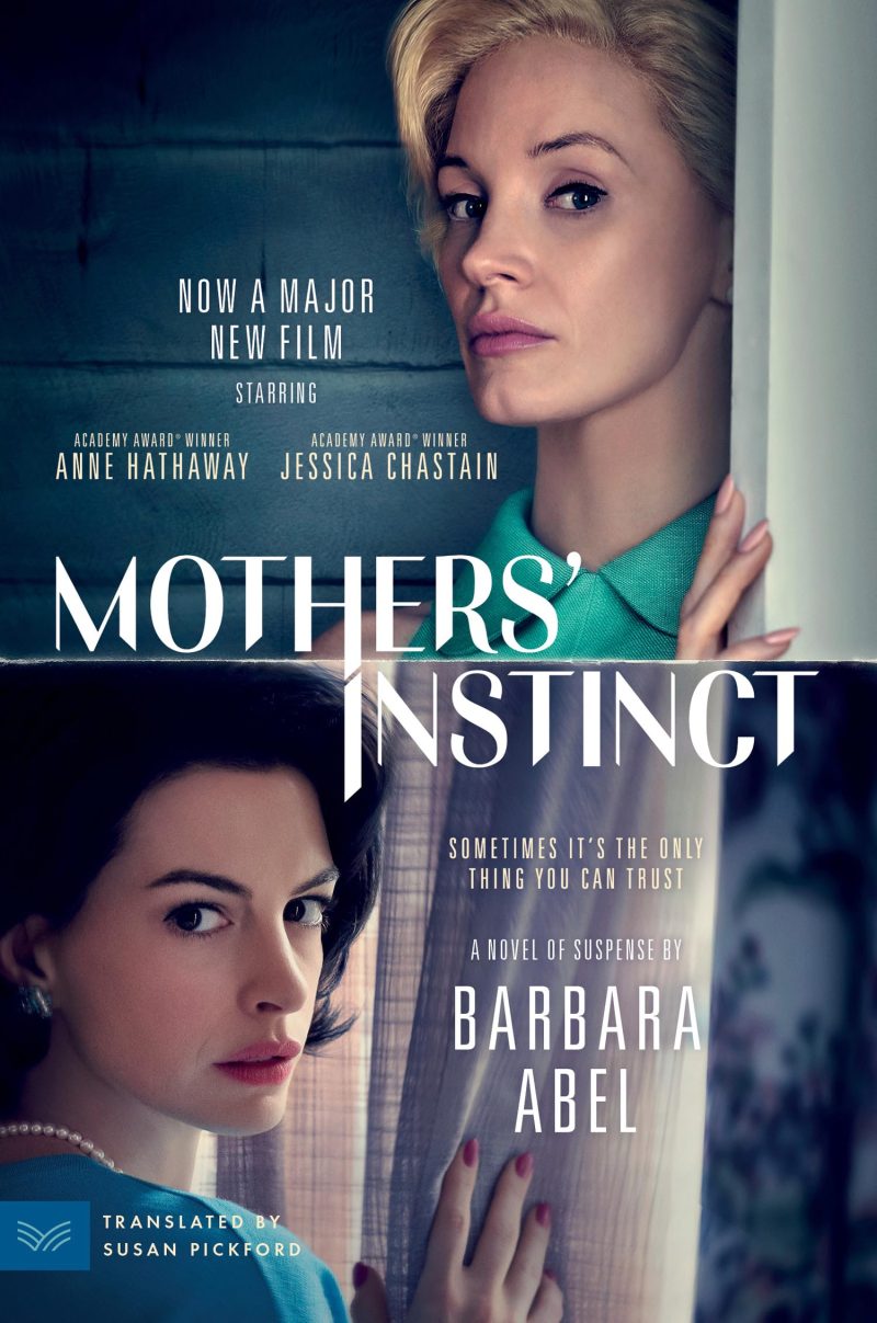 Mothers' Instinct : Movie Tiein