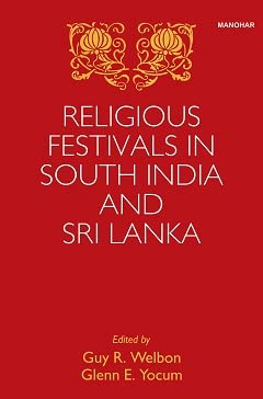 Religious Festivals In South India And Sri Lanka