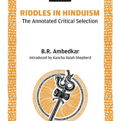 Riddles in Hinduism: The Annotated Critical Selection