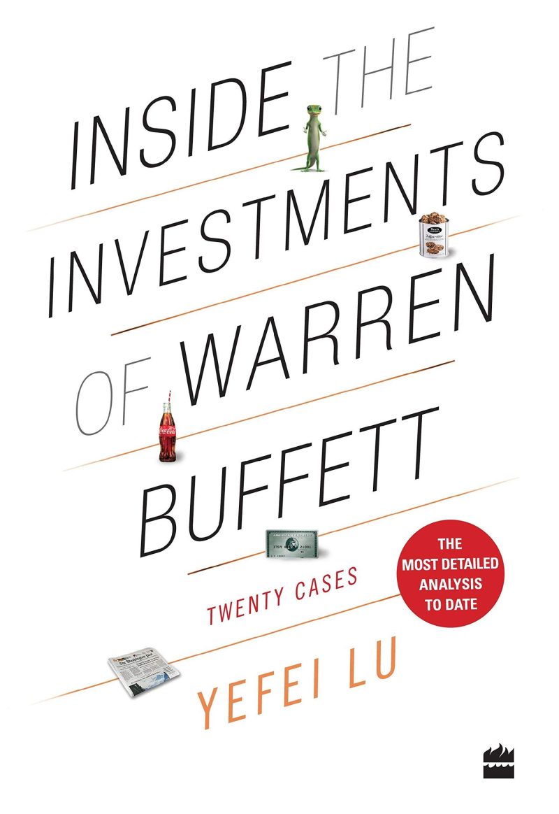 Inside the Investments of Warren Buffett: Twenty Cases