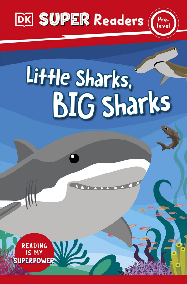 DK Super Readers PreLevel Little Sharks Big Sharks