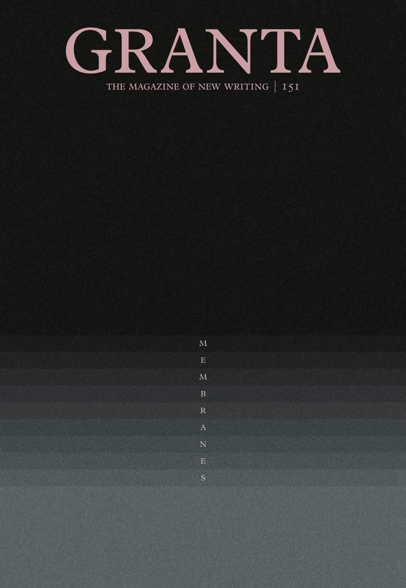 Granta 151: Membranes