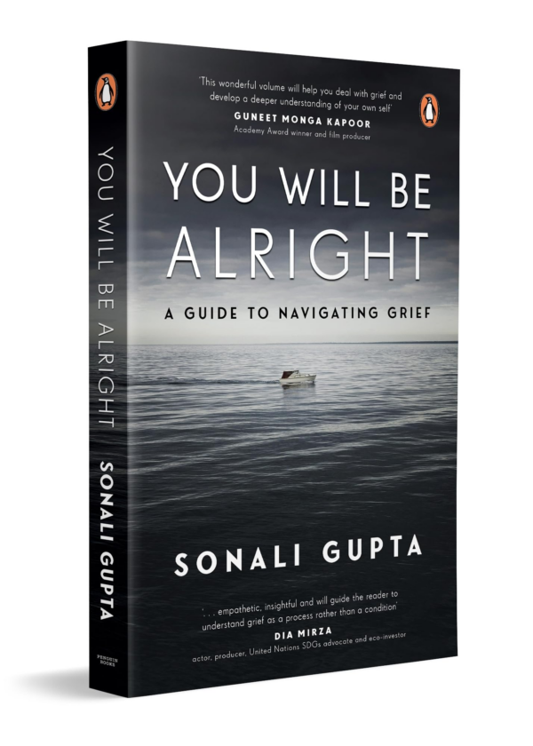 You Will Be Alright: A Guide to Navigating Grief