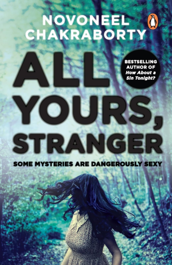 All Yours, Stranger: Some Mysteries Are Dangerously Sexy