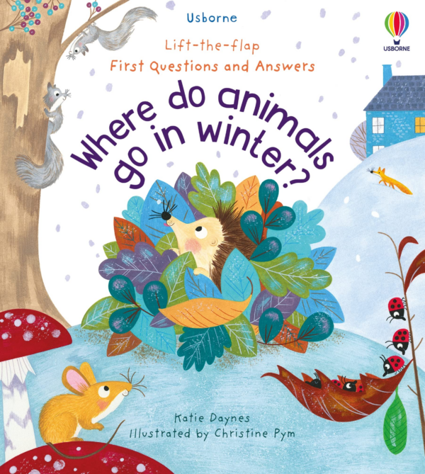 First Questions and Answers: Where Do Animals Go In Winter