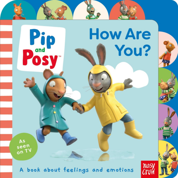 Pip and Posy: How Are You