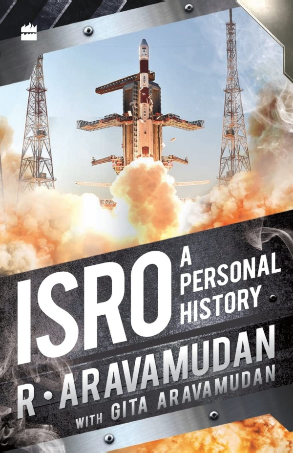 Isro: A Personal History
