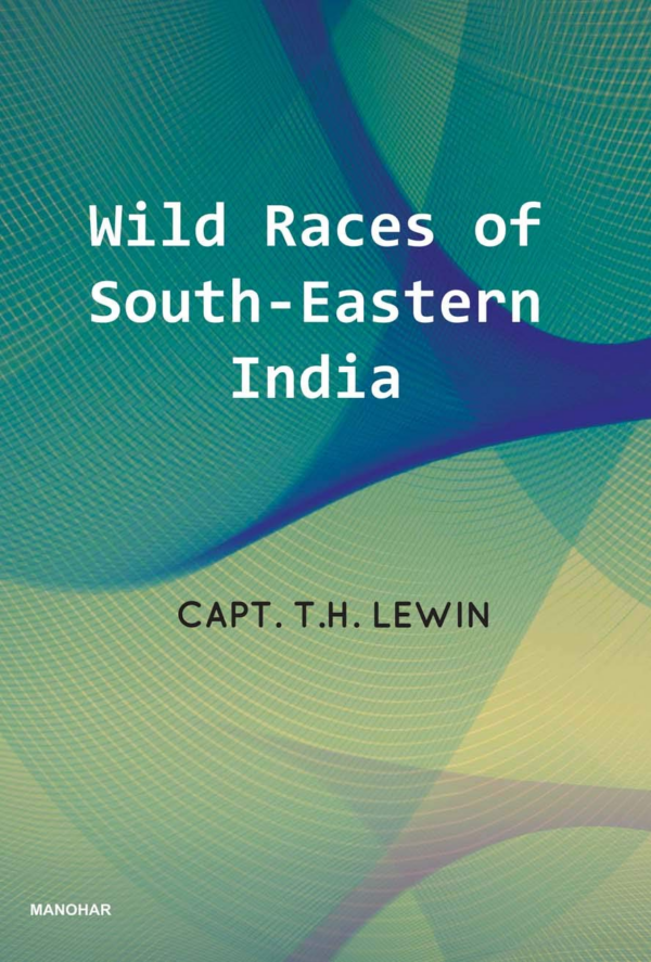 Wild Races of SouthEastern India