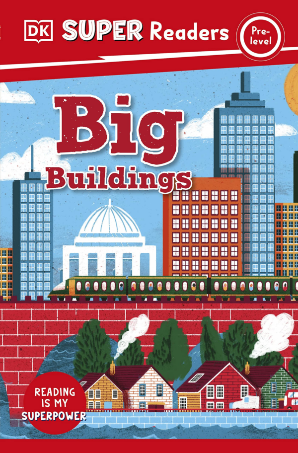 DK Super Readers PreLevel Big Buildings