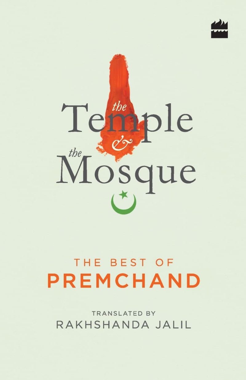 The Temple and The Mosque The Best Of Premchand