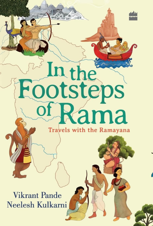 In the Footsteps of Rama: Travels with the Ramayana
