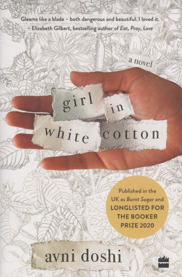 Girl in White Cotton (Burnt Sugar): Shortlisted for the Booker Prize 2020