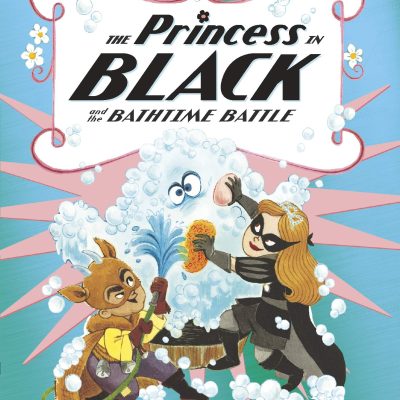 The Princess in Black and the Bathtime Battle