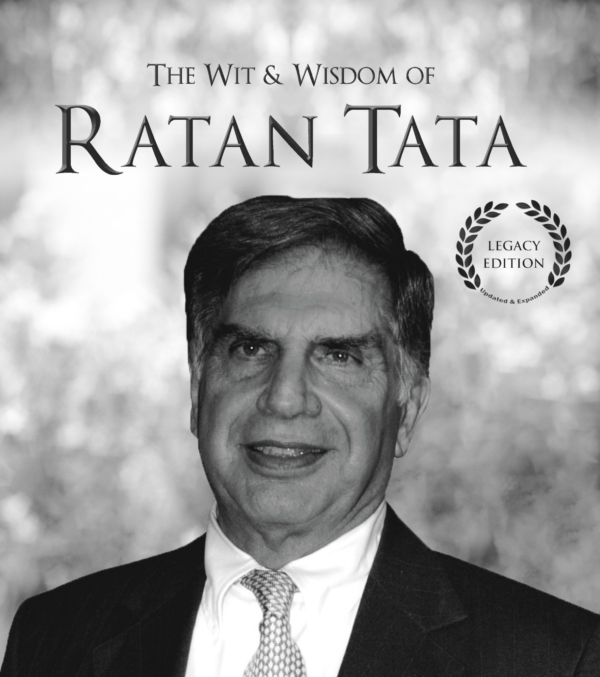 The Wit & Wisdom of Ratan Tata: (Quotes)