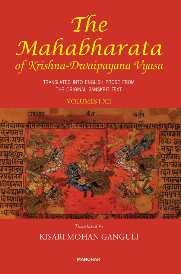 The Mahabharata of KrishnaDwaipayana Vyasa: Translated into English Prose from the Original Sanskrit Text (12 Vols Set) Hardcover Kisari Mohan Ganguli (Trans)