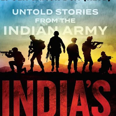 Indias Bravehearts : Untold Stories from the Indian Army