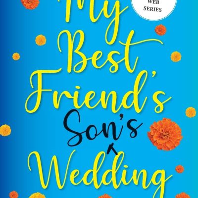 My Best Friend's Son's Wedding
