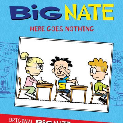Big Nate Compilation 2: Here Goes Nothing