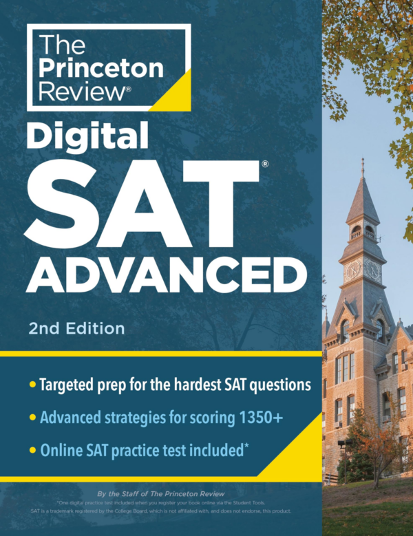 Princeton Review SAT Advanced, 2nd Edition: Prep & Practice for the Hardest Question Types on the SAT