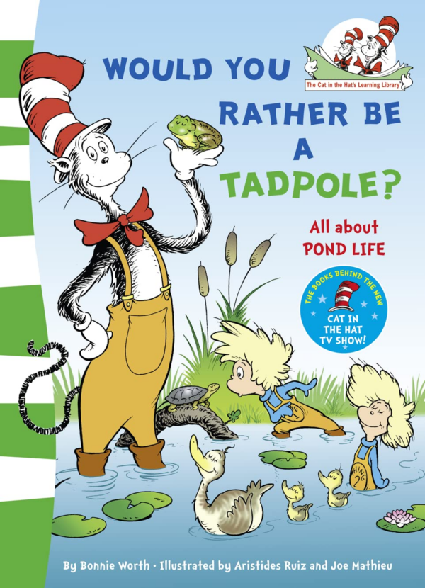 Would you rather be a tadpole