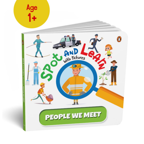 Spot and Learn with Pictures: People We Meet (Penguin Early Learning Series): A Fun & Interactive Board Book to Develop Observation Skills and Vocabulary for Kids, Toddlers