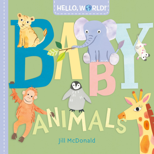 Hello, World Baby Animals