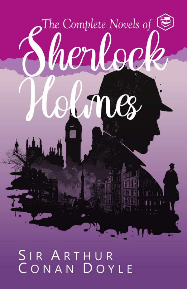 Complete Novels of Sherlock Holmes (Deluxe Hardbound Edition)