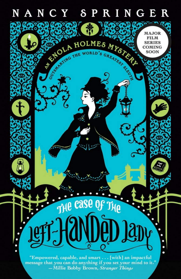 The Case of the LeftHanded Lady: An Enola Holmes Mystery