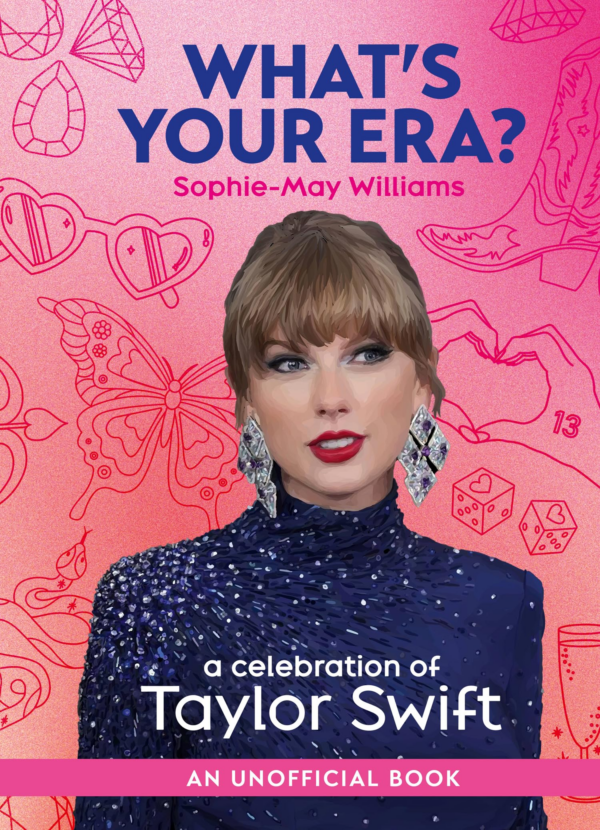 What's Your Era: A Celebration of Taylor Swift