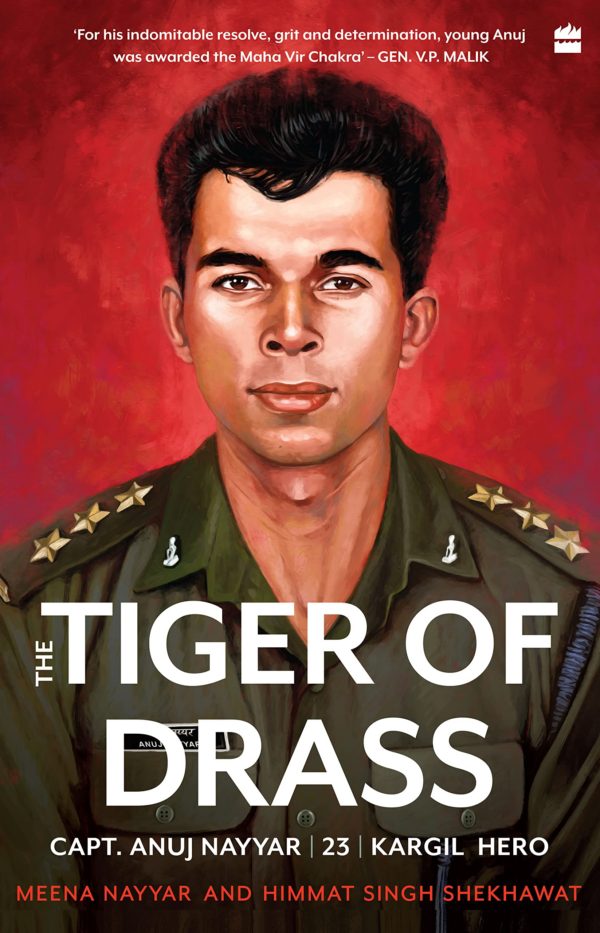 Tiger of Drass: Capt Anuj Nayyar, 23, Kargil Hero