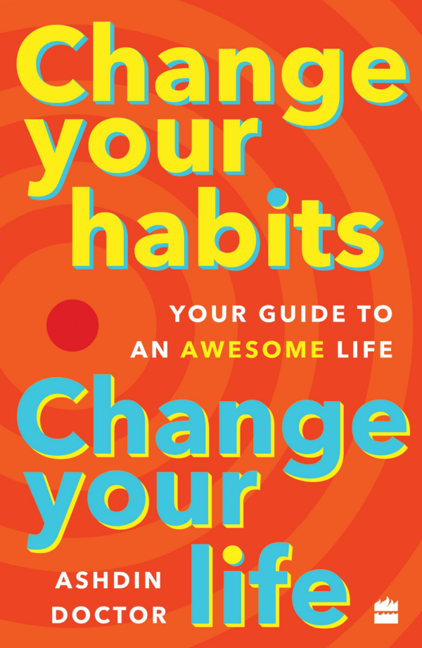 Change Your Habits: Change Your Life