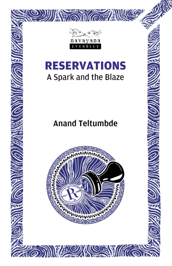 Reservations: A Spark and the Blaze (A Navayana Everblue 20th anniversary edition)