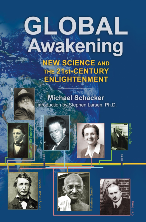 Global Awakening: New Science and the 21stCentury Enlightenment