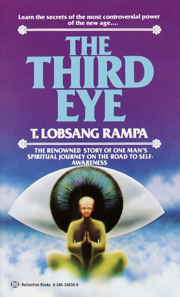 Third Eye: The Renowned Story of One Man's Spiritual Journey on the Road to SelfAwareness