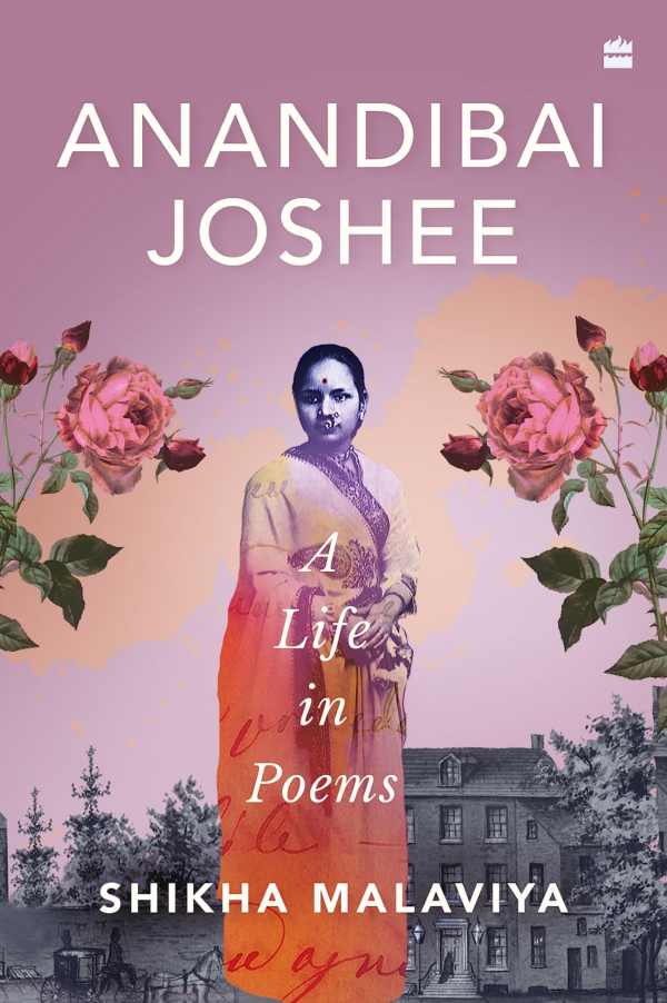 Anandibai Joshee: A Life in Poems