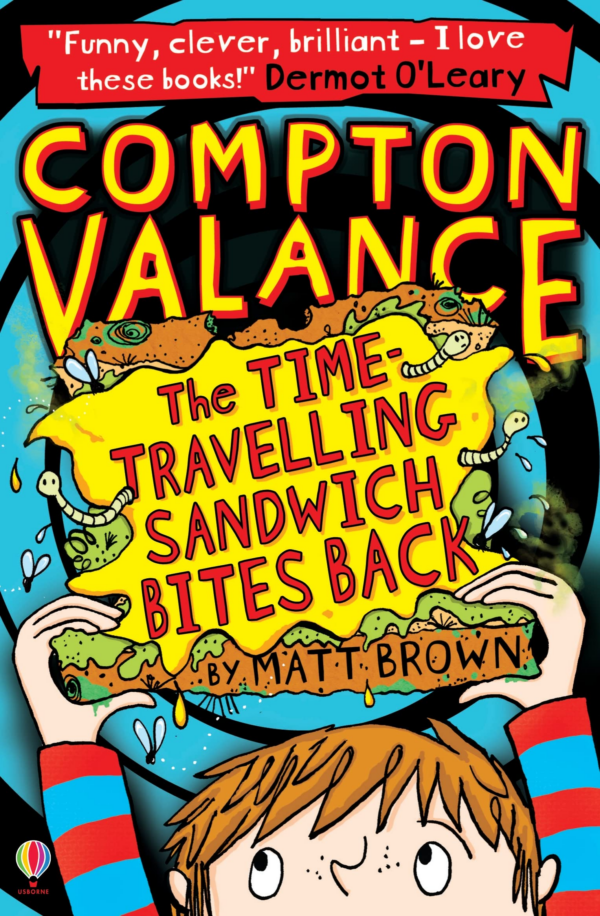 Compton Valance The Timetravelling Sandwich Bites Back
