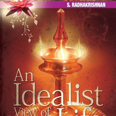 An Idealist View Of Life