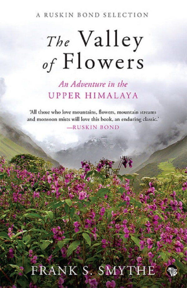 The Valley of Flowers : An Adventure in the Upper Himalaya