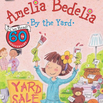 Amelia Bedelia by the Yard