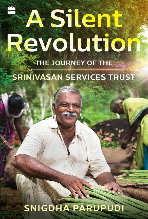 A Silent Revolution: The Journey of the Srinivasan Services Trust