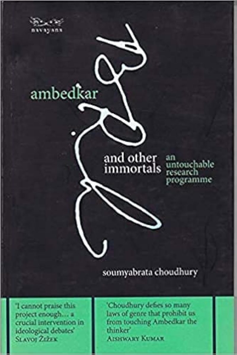 Ambedkar and Other Immortals : An Untouchable Research Programme