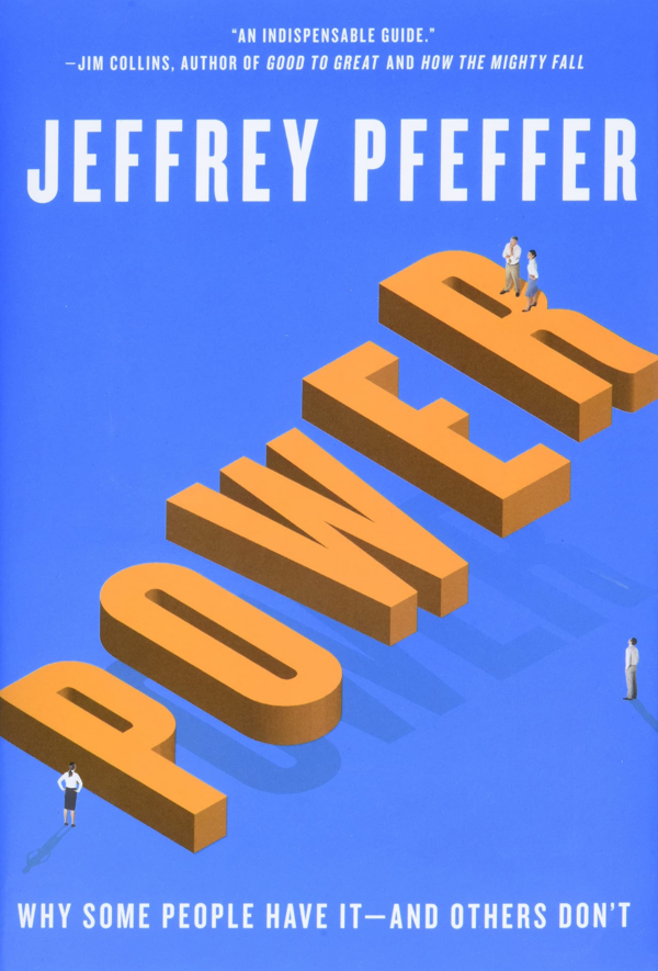 Power: Why Some People Have ItAnd Others Don't