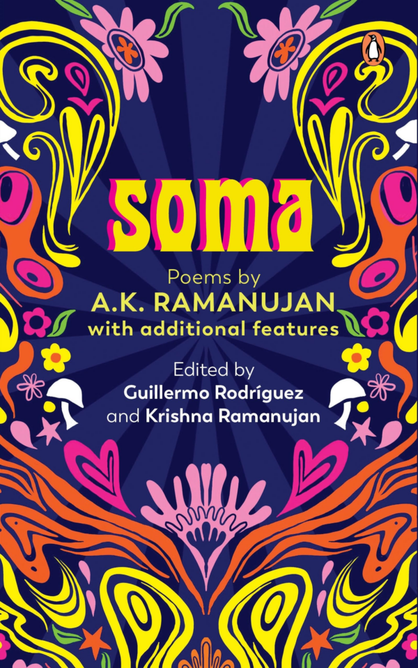 Soma: Poems by AK Ramanujan