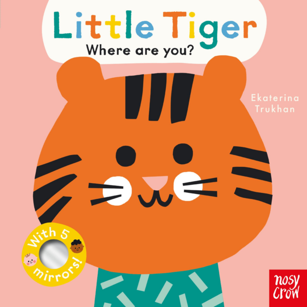 Baby Faces: Little Tiger, Where Are You